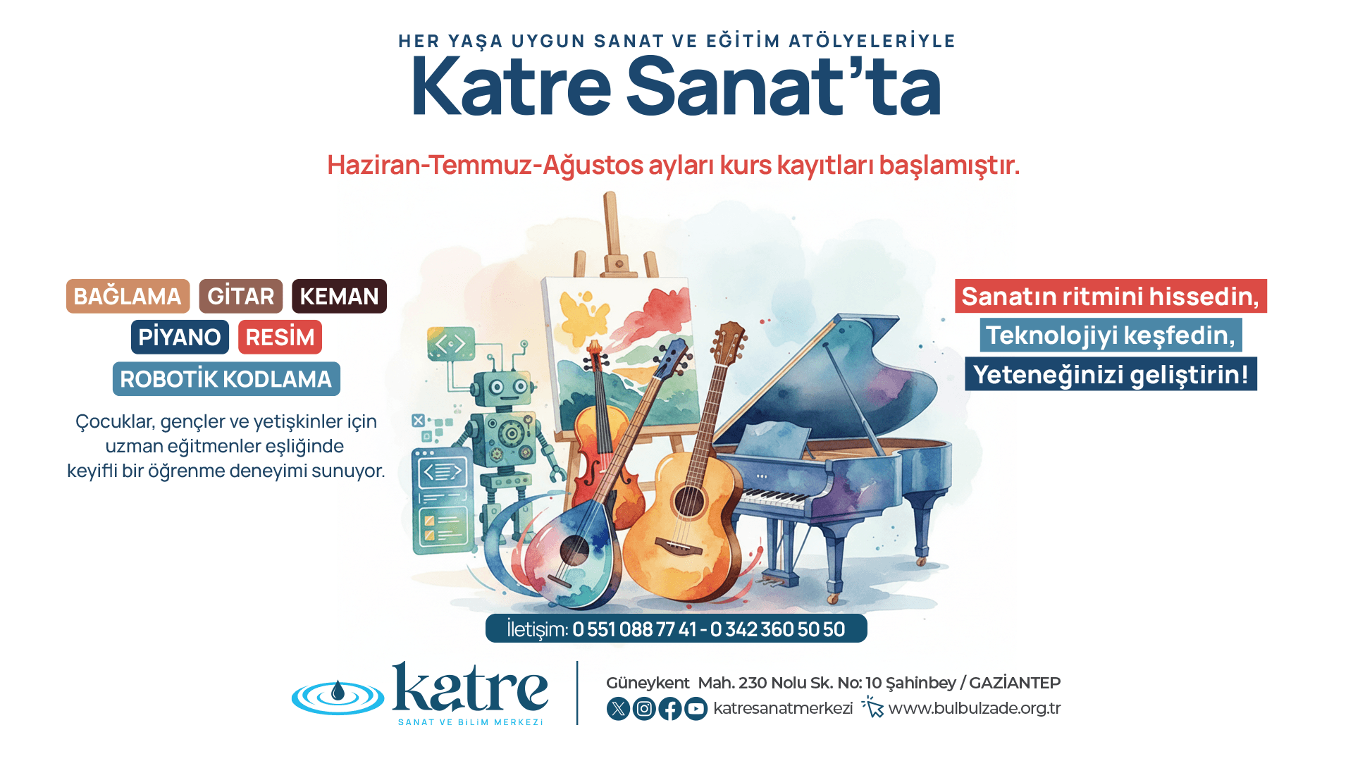 Katre Sanat ve Bilim Merkezi’nde Yaz Dönemi Kayıtları Başladı